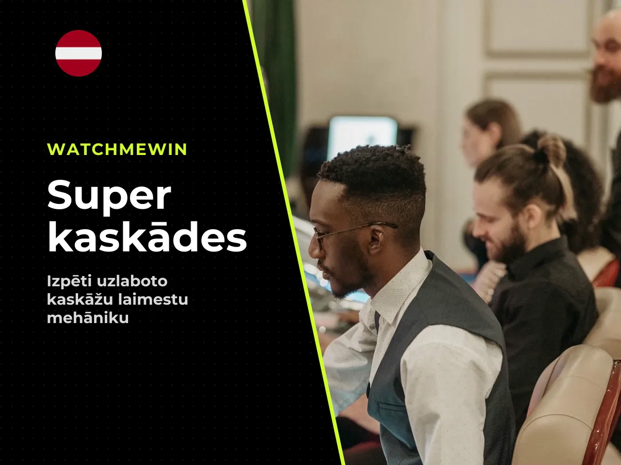 Klasteru laimesti un Super Cascades funkcija