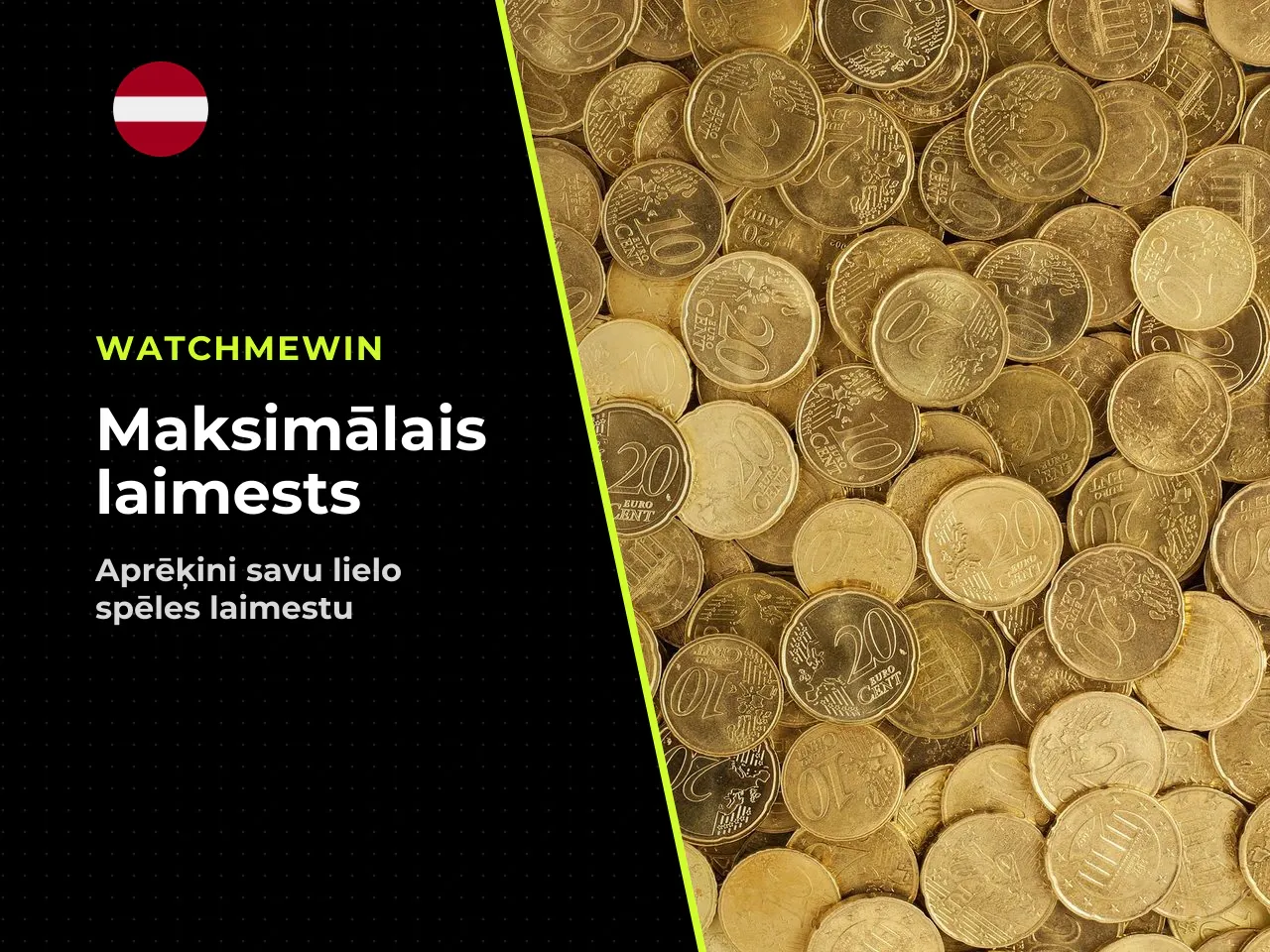 Maksimālā laimesta Max Win aprēķins naudā