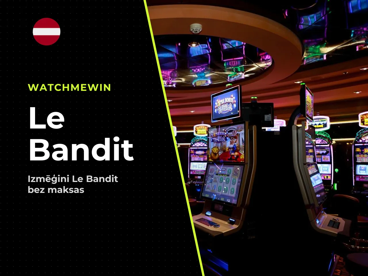 Kā spēlēt Le Bandit demo režīmā