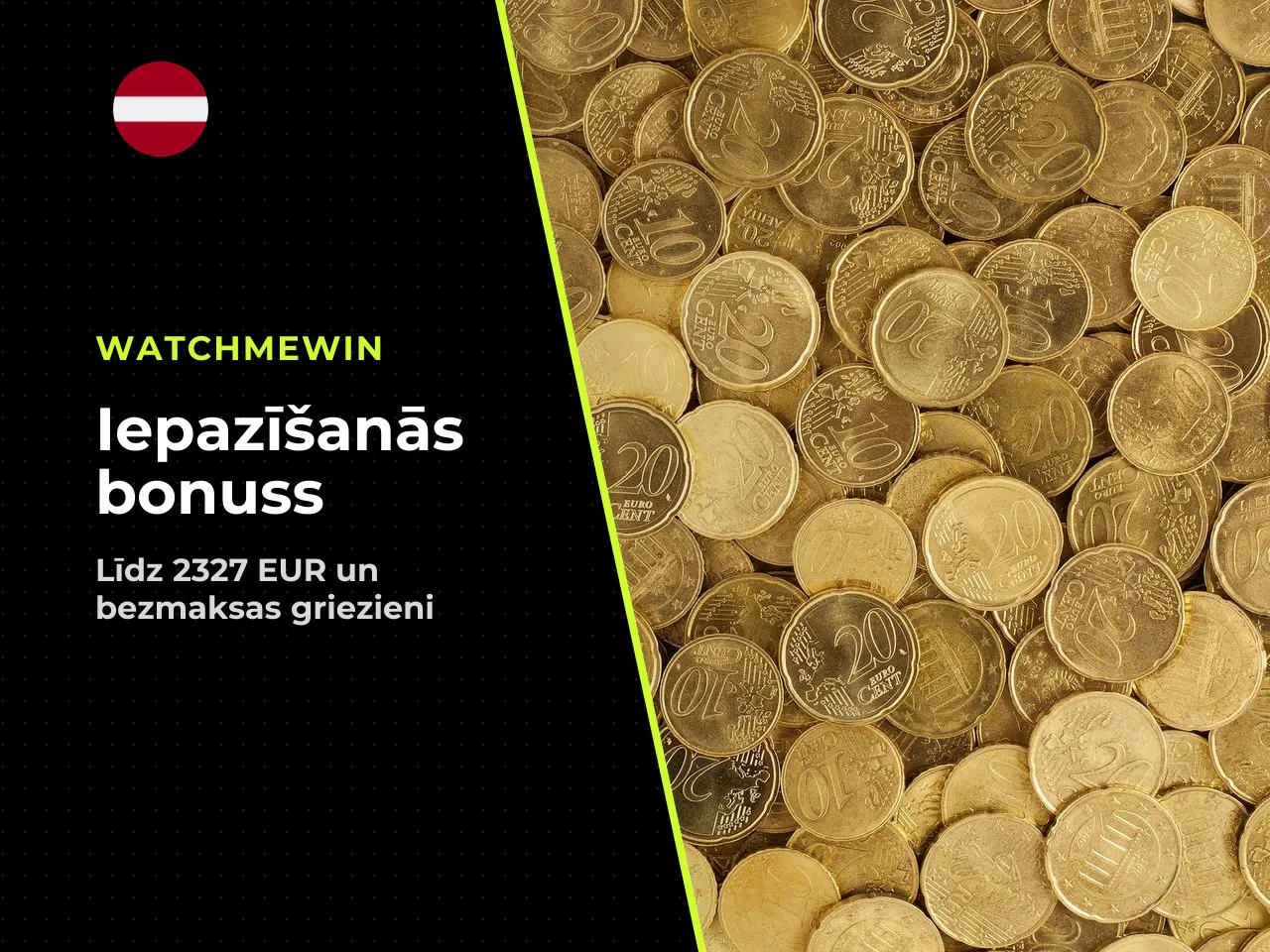 Iepazīšanās bonuss un pirmo iemaksu bonusi