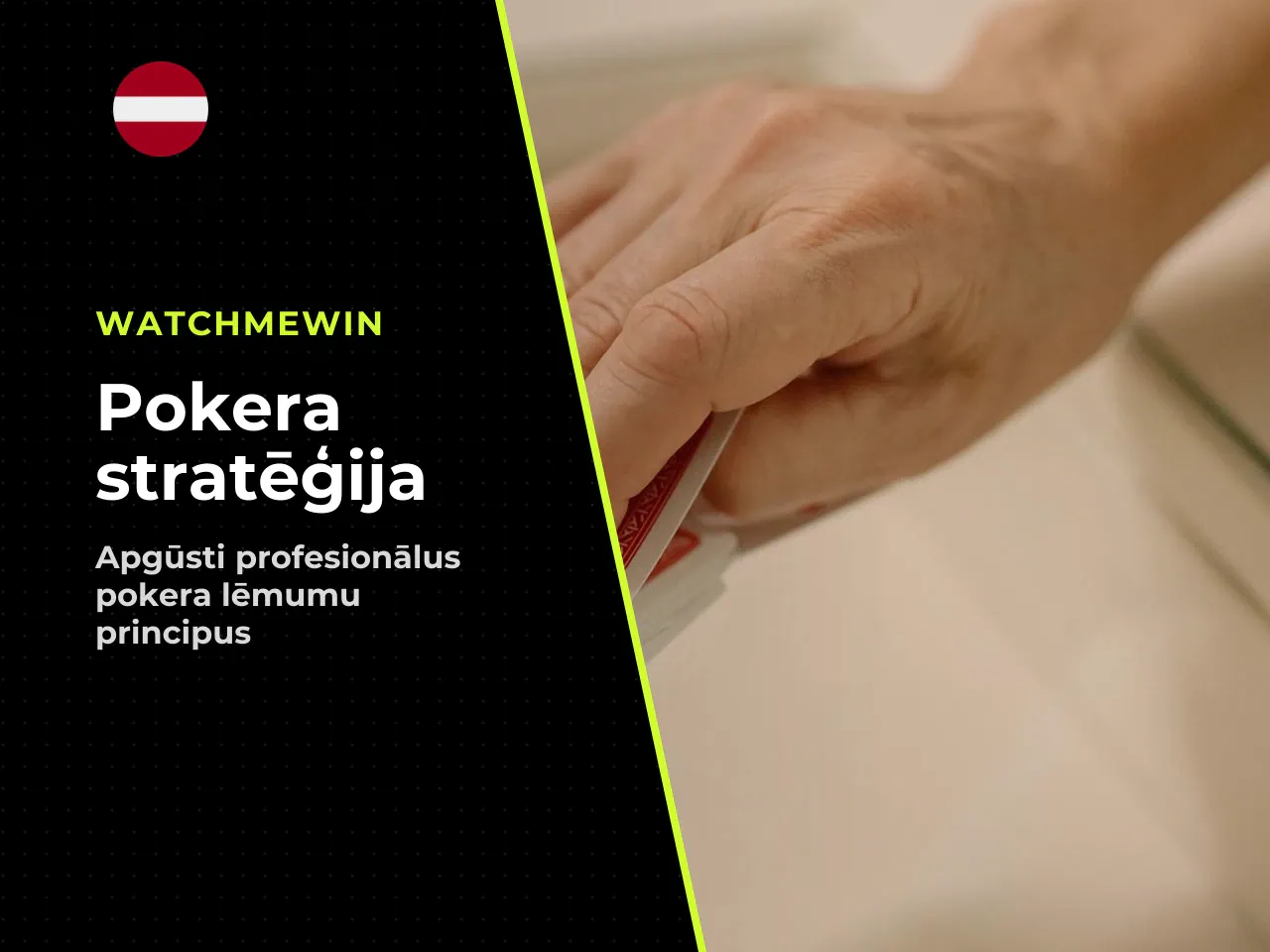 Kā novērtēt hand un pieņemt lēmumus