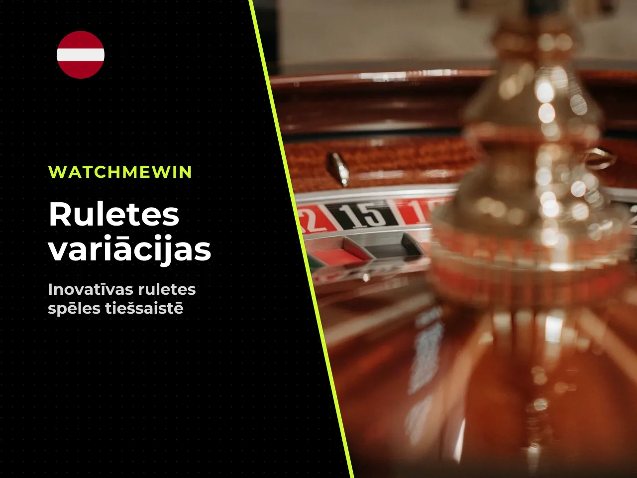 Retākas un inovatīvas ruletes variācijas tiešsaistē