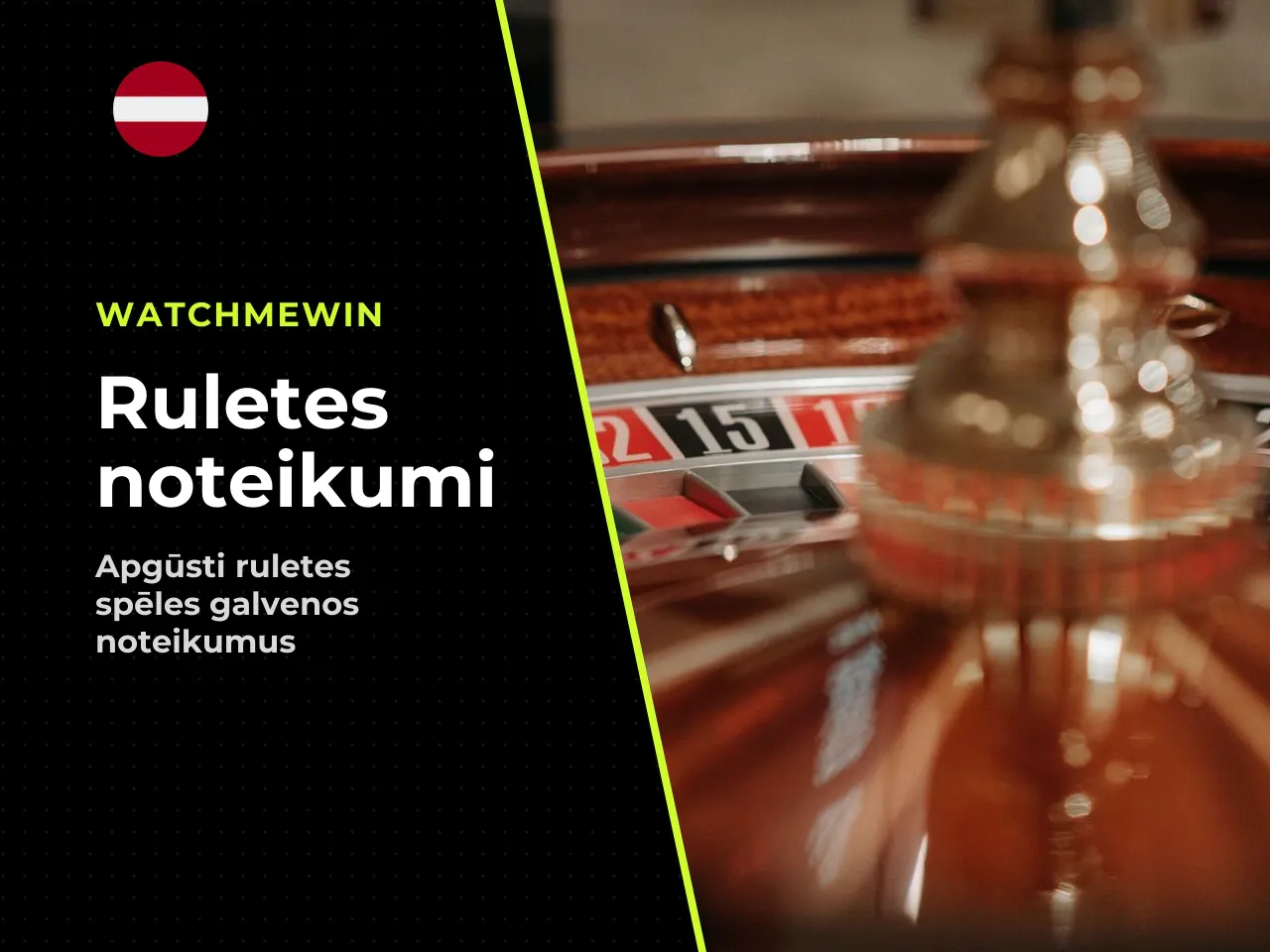 Roulette table lauki un skaitļu izvietojums