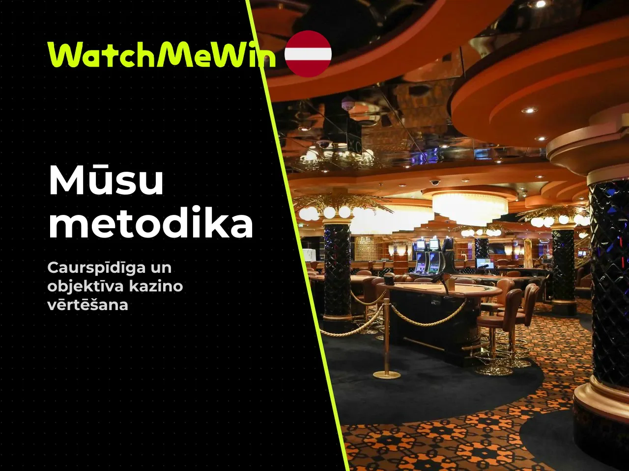 Kā mēs vērtējam kazino redakcijas metodika