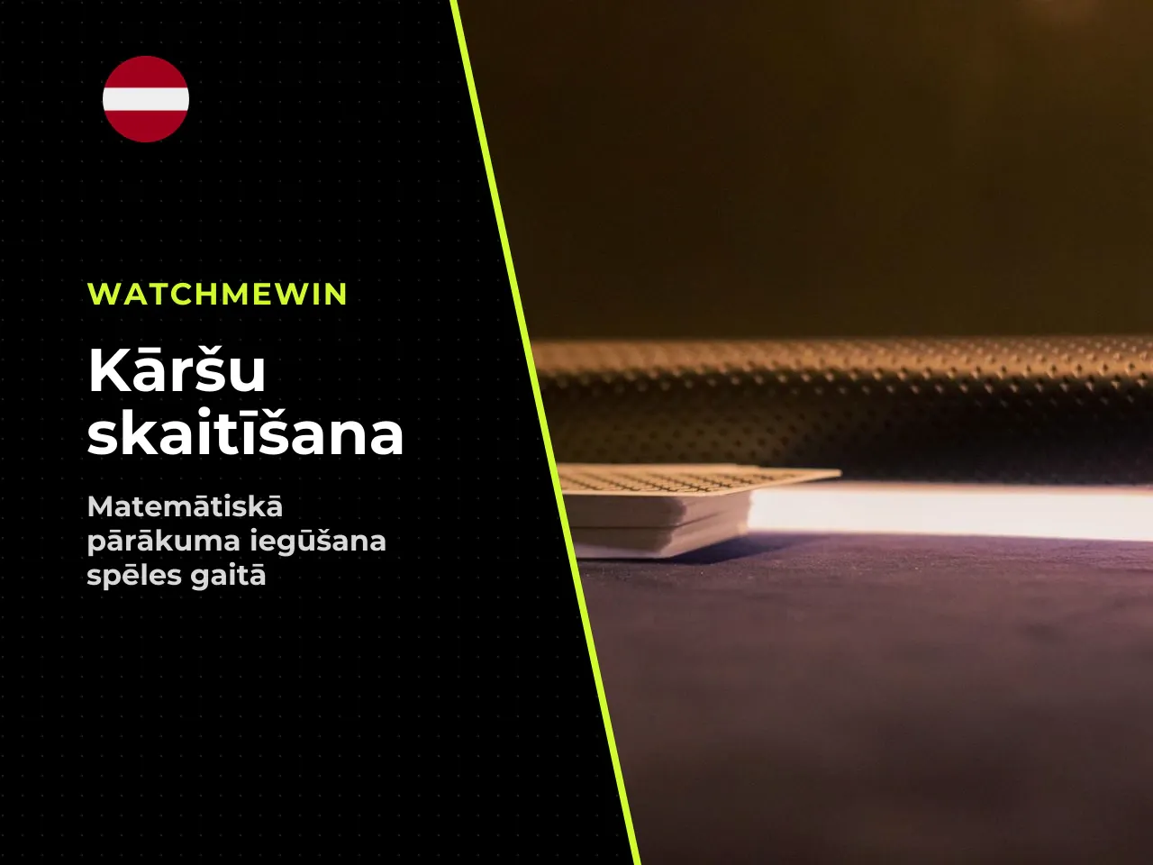 Kāršu skaitīšanas pamati Hi-Lo sistēma un